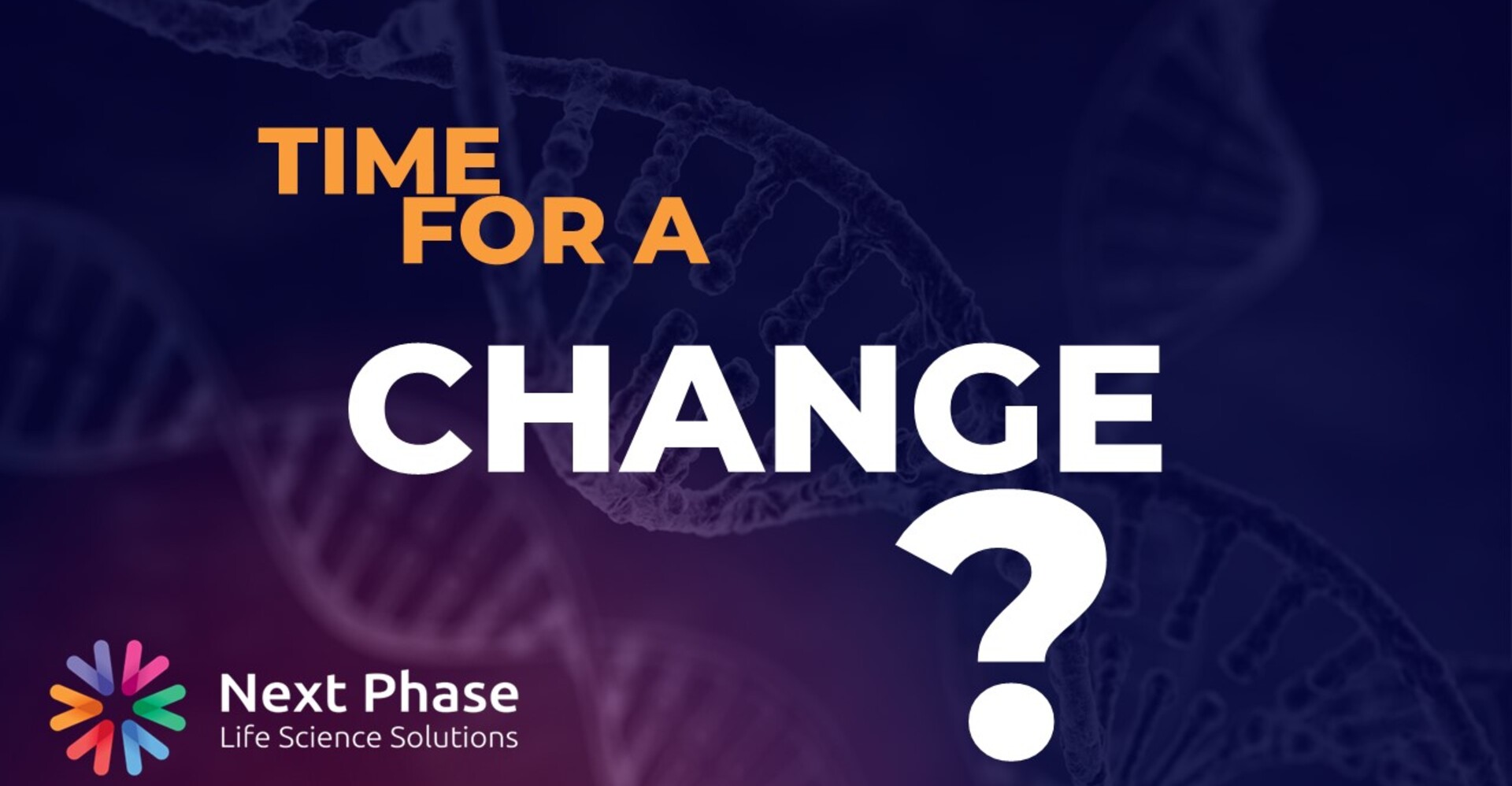 Time For A Change?